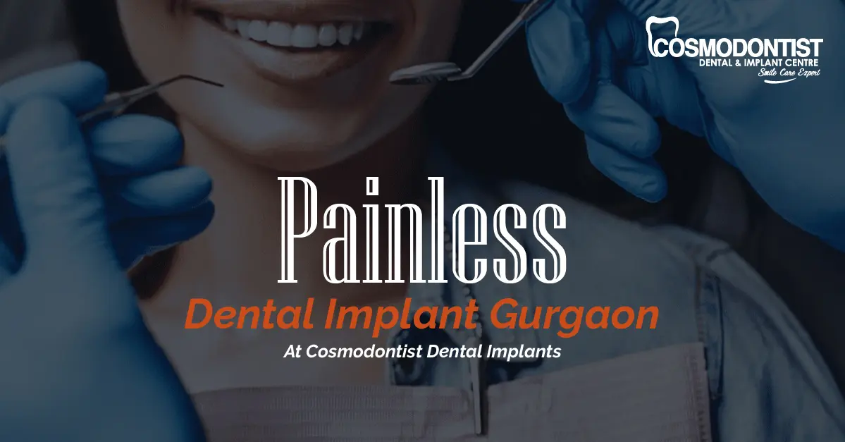 Painless Dental Implant Gurgaon
